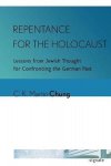 C. K. Martin Chung - Repentance for the Holocaust