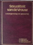 DONY, J. (RED.), - Sexualiteit van de vrouw. (Zwangerschap en geboorte).