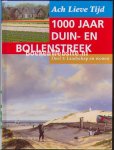 Beenakker, Jan - 1000 jaar Duin en Bollenstreek: Landschap en wonen