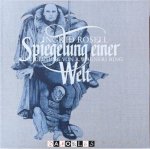 Ingrid Rosell - Spiegelung einer Welt. Eine Deutung von R. Wagners Ring