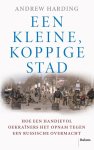 Andrew Harding - Een Kleine, Koppige Stad