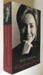 Clinton, Hillary Rodham - Mijn verhaal - Hillary