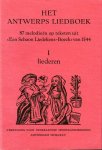 VELLEKOOP, K. / WAGENAAR-NOLTHENIUS, H. (uitgegeven door) - Het Antwerps Liedboek. 87 melodieën op teksten uit ""Een Schoon Liedekens-Boeck"" van 1544. Deel I: Liederen. Deel II: Commentaar."