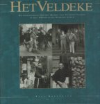 Bronzwaer, Paul - Het Veldeke. De geschiedenis van het Henric van Veldekecollege voor, tijdens en na de Tweede Wereldoorlog