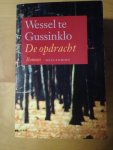 Gussinklo, Wessel te - De opdracht