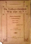 DE GRAEVE Florimond C.s.s.R., MERCIER kardinaal (voorwoord in het Frans !) - De Volksvrienden. Wie zijn zij? Maatschappelijke verhandeling Ons Volk opgedragen.