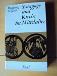 Seiferth, Wolfgang - Synagoge und Kirche im Mittelalter