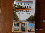 Liesbeth de Lange & Hans van Gorp - Het grote reisboek Nederland,Belgie en Luxemburg