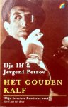 Ilf, Ilja en Petrov, Jevgeni - Het gouden kalf