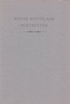 (WETSELAAR, Pieter). STEUR, A.G. van der - De door Pieter Wetselaar gegraveerde portretten. Een beschrijvende lijst van het portret-oeuvre tot en met 1994. (Met drie originele gravures).