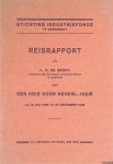 Groot, H. de - Reisrapport over een reis door Nederl.-Indië van 12 juli 1925 tot 24 december 1925.