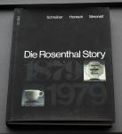 Hermann Schreiber - Die Rosenthal Story: Menschen, Kultur, Wirtschaft