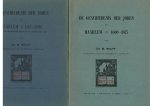 WOLFF, M. - De geschiedenis der Joden te Haarlem. 1600-1815; 1815-1890. 2 vols./delen