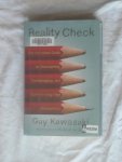 Kawasaki, Guy - Reality Check. The Irreverent Guide to Outsmarting, Outmanaging, and Outmarketing Your Competition.