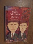 Williams, Nigel - Star turn