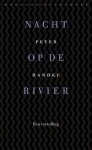 Peter Handke 19446 - Nacht op de rivier Een vertelling