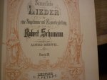 Schumann; Robert (1810-1856) - LIEDER - Band III; Fur Saingstimme und Klavier; Originalausgabe (Sopran oder Bariton); Herausgegeben von Alfred Dorffel