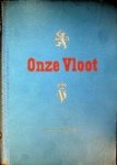 Diverse auteurs - Onze Vloot ingebonden jaargang (diverse ingebonden jaren) Diverse auteurs - Onze Vloot ingebonden jaargang (diverse ingebonden jaren)