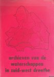 Bos, E.T.J. - Archieven van de waterschappen in Zuid-West Drenthe