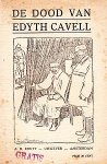 (CAVELL, Edith) - De dood van Edith Cavell. (De omslagtitel noemt haar 'Edyth').