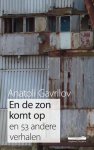 Anatoli Gavrilov - En de zon komt op