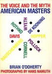 O'DOHERTY,  BRIAN - American masters. The voice and the myth