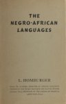 Homburger, L. - The negro-African languages.