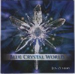 Custers , Jan .  [ isbn 9789077247860 ] 3311 - Blue Crystal World . ( De kristalafbeeldingen in dit boek, die krachtig zijn en vol energie, nemen je mee op een avontuur waarbij je fantasie geprikkeld wordt. Door de afbeeldingen te bekijken wordt de energie die de kristallen in zich dragen -