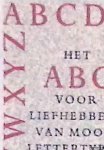 Diverse auteurs - Het ABC voor liefhebbers van mooie lettertypen