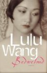 Wang, Lulu - Bedwelmd Wang, Lulu - Bedwelmd