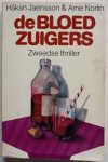 Jaensson Hakan & Norlin Arne - De Bloedzuigers Zweedse thriller