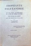 Paul Ver Eecke - Diophante d'Alexandrie   Les Six livres arithmétiques et le livre des nombres polygones  Oeuvres traduites pour la première fois du Grec en Français
