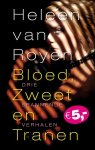 Heleen van Royen - Bloed, zweet & tranen