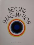 GOLDSTEIN, Ann & JENTJENS, Kathrin e.a. - Beyond Imagination; Voorstellen tot Gemeenschappelijke Kunstaankopen