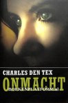 Tex, Charles den - 2010 Onmacht