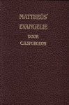 Spurgeon, C.H. - Mattheüs' evangelie