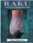 Andrews, Tim - Raku, a review of contemporary work