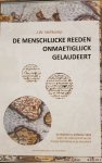Veltkamp, J.W. - De menschlijcke reeden onmaetiglijck gelaudeert / de Walcherse artikelen 1693 tegen de achtergrond van de vroege verlichting in de republiek