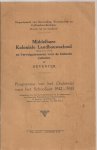  - Middelbare Koloniale Landbouwschool (Opgericht 1912) en vervolgcursussen voor Indische Cultures te Deventer. Programma van het Onderwijs voor het Schooljaar 1942-1943