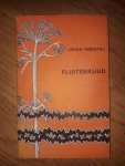 Veenstra, Johan - Fluitekruud  --  ( geschreven in dialect )