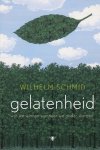 Wilhelm Schmid - Gelatenheid
