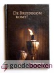 Hoogerland, Ds. G. - De Bruidegom komt! --- Drietal preken. Boetepreken
