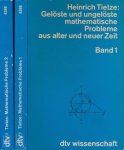 Tietze, Heinrich - Gelöste und ungelöste mathematische Probleme aus alter und neuer Zeit: 14 Vorlesungen für Laien u. für Freunde d. Mathematik. Band 1 & 2