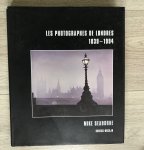 Seaborne, Mike - Les Photographes de Londres 1839-1994