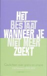  - Het Bestaat Wanneer Je Niet Meer Zoekt