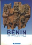 Armand Duchateu - Benin. hofkunst uit Afrika. De Benin-verzameling van het Museum fur Volkerkunde te Wenen met een selectie uit het Rijksmuseum Leiden.