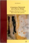 Reine Meylaerts - L'aventure flamande de la Revue Belge langues, litteratures et cultures dans l'entre-deux-guerres