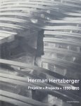 Hertzberger, Herman - Herman Hertzberger Projekte Projects 1990 1995