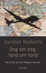 Carolien Roelants 65580 - Wereld in wanorde. De strijd om het Midden-Oosten De Strijd om het Midden-Oosten