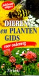 Eisenreich, W.; Handel, A.; Zimmer, U.E. - Dieren- en plantengids voor onderweg